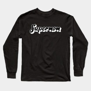 Supermom Long Sleeve T-Shirt